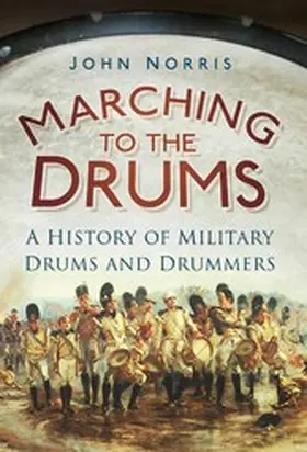 Norris |  Marching to the Drums | eBook | Sack Fachmedien