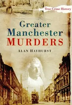Hayhurst |  Greater Manchester Murders | eBook | Sack Fachmedien