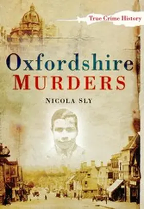 Sly |  Oxfordshire Murders | eBook | Sack Fachmedien