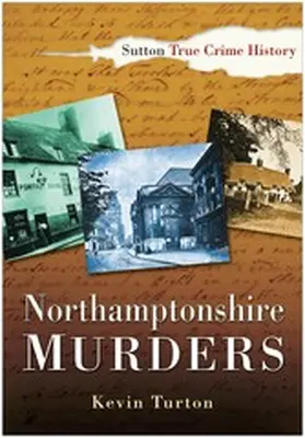 Turton |  Northamptonshire Murders | eBook | Sack Fachmedien