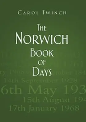 Twinch |  The Norwich Book of Days | eBook | Sack Fachmedien
