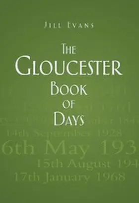Evans |  The Gloucester Book of Days | eBook | Sack Fachmedien