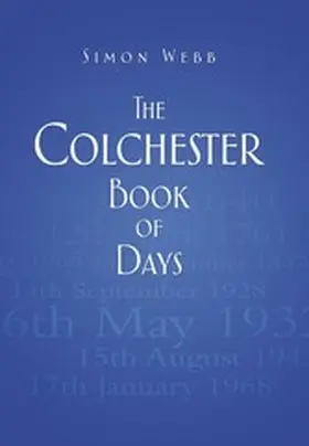 Webb |  The Colchester Book of Days | eBook | Sack Fachmedien