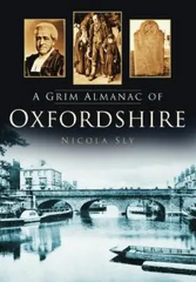 Sly |  A Grim Almanac of Oxfordshire | eBook | Sack Fachmedien
