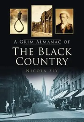 Sly |  A Grim Almanac of the Black Country | eBook | Sack Fachmedien