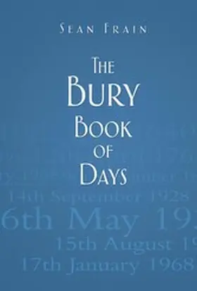 Frain |  The Bury Book of Days | eBook | Sack Fachmedien