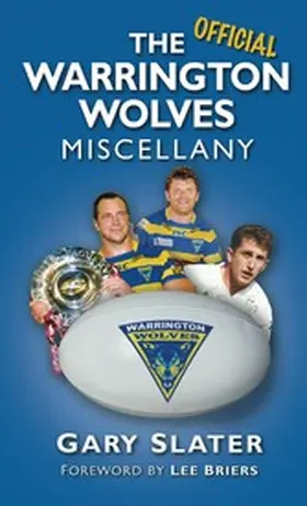 Slater |  The Official Warrington Wolves Miscellany | eBook | Sack Fachmedien