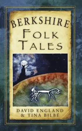 England / Bilbe |  Berkshire Folk Tales | eBook | Sack Fachmedien