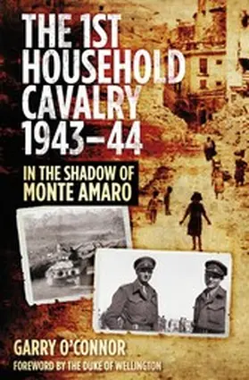 O'Connor | The First Household Cavalry Regiment 1943-44 | E-Book | www.sack.de