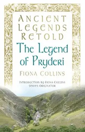 Collins |  Ancient Legends Retold: The Legend of Pryderi | eBook | Sack Fachmedien