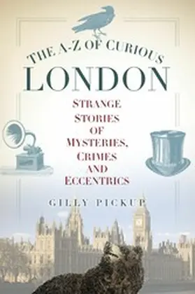 Pickup | The A-Z of Curious London | E-Book | www.sack.de