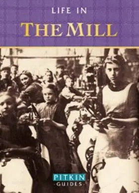 Burton |  Life in the Mill | eBook | Sack Fachmedien