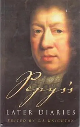 Pepys / Knighton |  Pepys's Later Diaries | eBook | Sack Fachmedien