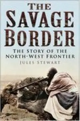 Stewart |  The Savage Border | eBook | Sack Fachmedien