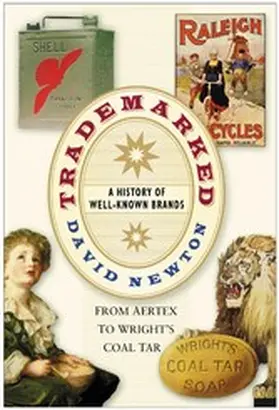 Newton |  Trademarked: A History of Well-known Brands | eBook | Sack Fachmedien