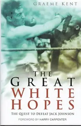 Kent |  The Great White Hopes | eBook | Sack Fachmedien