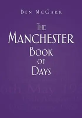 McGarr |  The Manchester Book of Days | eBook | Sack Fachmedien