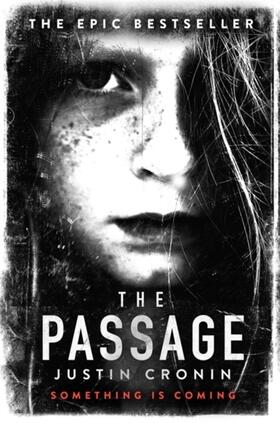 Cronin |  The Passage Trilogy 1 | Buch |  Sack Fachmedien