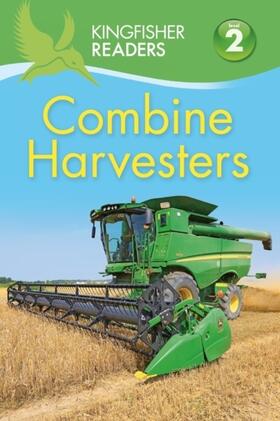 Wilson | Kingfisher Readers: Combine Harvesters (Level 2 Beginning to Read Alone) | Buch | 978-0-7534-3873-2 | sack.de