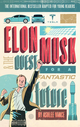 Vance |  Elon Musk Young Readers' Edition | Buch |  Sack Fachmedien
