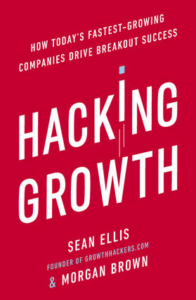 Brown / Ellis |  Hacking Growth | Buch |  Sack Fachmedien