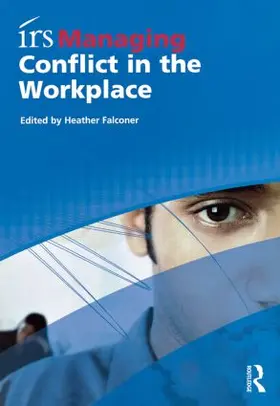 Falconer / Bagshaw |  IRS Managing Conflict in the Workplace | Buch |  Sack Fachmedien