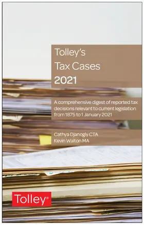 Djanogly / Walton |  TOLLEYS TAX CASES 2021 | Buch |  Sack Fachmedien