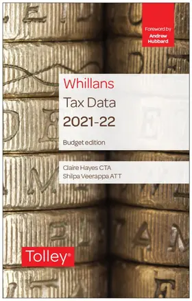Hayes / Veerappa |  Tolley's Tax Data 2021-22 (Budget edition) | Buch |  Sack Fachmedien