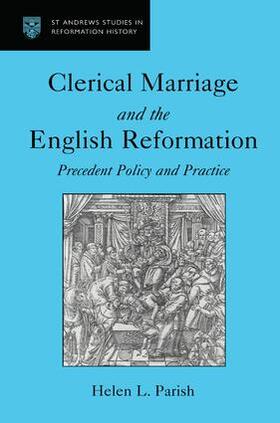 Parish | Clerical Marriage and the English Reformation | Buch | 978-0-7546-0038-1 | sack.de