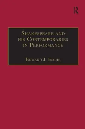 Esche | Shakespeare and his Contemporaries in Performance | Buch | 978-0-7546-0046-6 | www.sack.de