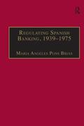Brias |  Regulating Spanish Banking, 1939-1975 | Buch |  Sack Fachmedien