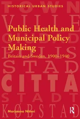 Niemi | Public Health and Municipal Policy Making | Buch | 978-0-7546-0334-4 | www.sack.de