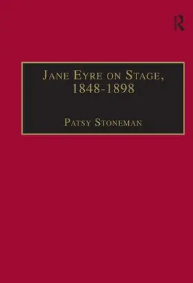Stoneman |  Jane Eyre on Stage, 1848-1898 | Buch |  Sack Fachmedien