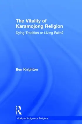 Knighton |  The Vitality of Karamojong Religion | Buch |  Sack Fachmedien