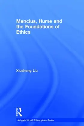 Liu |  Mencius, Hume and the Foundations of Ethics | Buch |  Sack Fachmedien