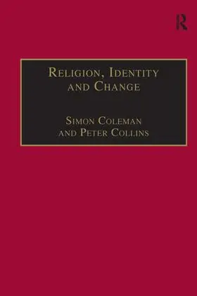 Coleman / Collins |  Religion, Identity and Change | Buch |  Sack Fachmedien