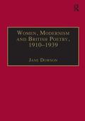 Dowson |  Women, Modernism and British Poetry, 1910-1939 | Buch |  Sack Fachmedien