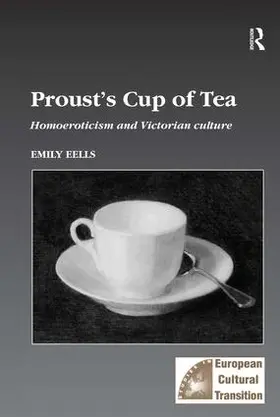 Eells | Proust's Cup of Tea | Buch | 978-0-7546-0518-8 | www.sack.de
