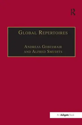 Gebesmair / Smudits |  Global Repertoires | Buch |  Sack Fachmedien