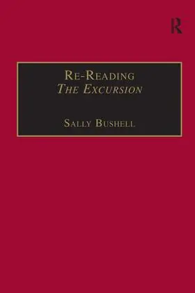 Bushell |  Re-Reading The Excursion | Buch |  Sack Fachmedien