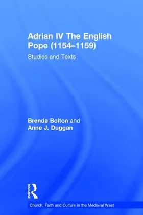 Bolton / Duggan |  Adrian IV The English Pope (1154-1159) | Buch |  Sack Fachmedien