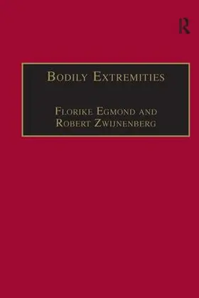 Egmond / Zwijnenberg |  Bodily Extremities | Buch |  Sack Fachmedien