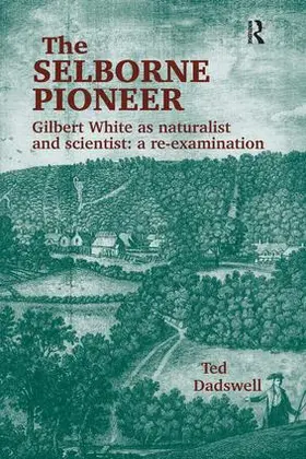 Dadswell |  The Selborne Pioneer | Buch |  Sack Fachmedien