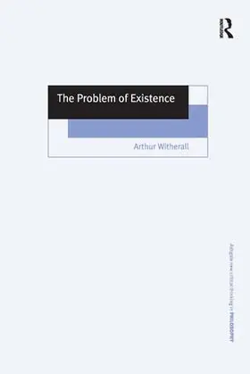 Witherall |  The Problem of Existence | Buch |  Sack Fachmedien