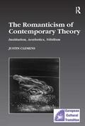 Clemens |  The Romanticism of Contemporary Theory | Buch |  Sack Fachmedien