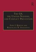 Stefanova / Kirton |  The G8, the United Nations, and Conflict Prevention | Buch |  Sack Fachmedien