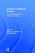 Brown / Górecki |  Conflict in Medieval Europe | Buch |  Sack Fachmedien