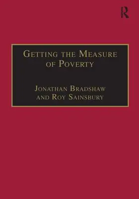 Bradshaw / Sainsbury | Getting the Measure of Poverty | Buch | 978-0-7546-1289-6 | sack.de