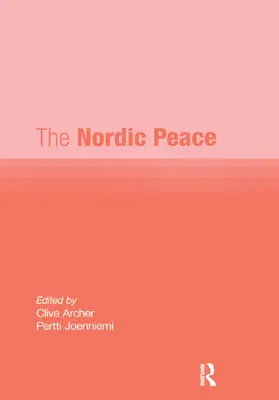 Archer / Joenniemi |  The Nordic Peace | Buch |  Sack Fachmedien
