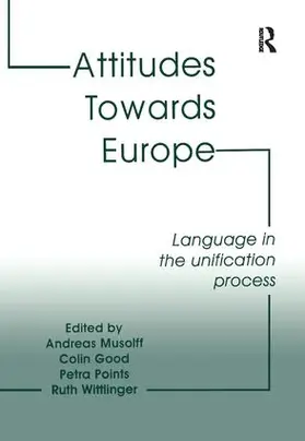 Musloff / Musolff / Good |  Attitudes Towards Europe | Buch |  Sack Fachmedien